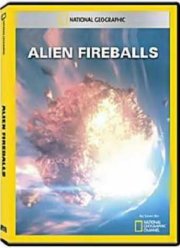 С точки зрения науки. Огненные шары-пришельцы (2010)