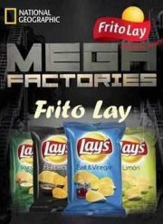 Мегазаводы: Фрито Лей (2011)