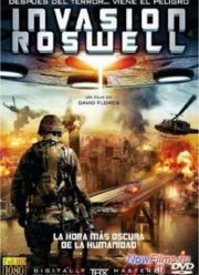 Сдохни! / Вторжение в Росвелл (2013)