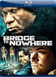 Мост в никуда (2009)