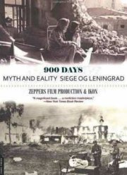 900 дней. Миф и реальность блокады Ленинграда (2011)