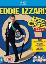 Эдди Иззард: «Форс-мажор» (2013)