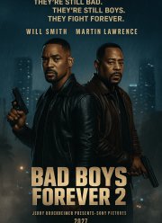 Плохие парни навсегда 2 (2027)