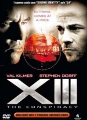 XIII: Заговор (Конспирация)  (2008)