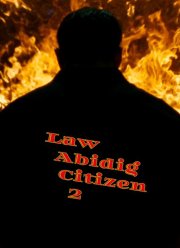 Законопослушный гражданин 2 (2030)